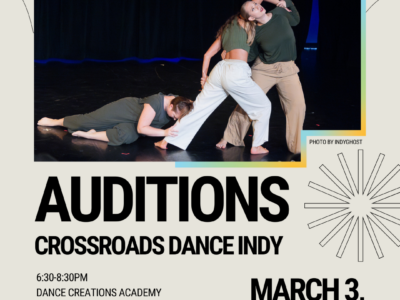 Auditions for Crossroads Dance Indy - March 3